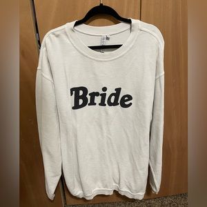 Bride Sweatshirt